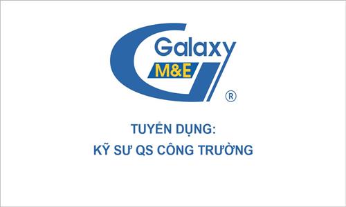 Tuyển dụng kỹ sư QS công trường | Galaxy M&E